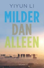 Milder dan alleen (9789025442712, Yiyun Li), Verzenden