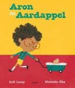 Aron en Aardappel 9789025775711 Josh Lacey, Verzenden, Josh Lacey