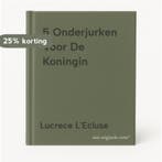 5 Onderjurken Voor De Koningin 9789075905786, Verzenden, Gelezen, Lucrece L'Ecluse