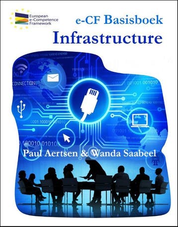 e-CF basisboek infrastructure 9789081731232 Paul Aertsen, Boeken, Verzenden, Zo goed als nieuw, Paul Aertsen