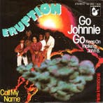 Eruption - Go Johnnie Go (Keep On Walking, John B.), Verzenden, Gebruikt