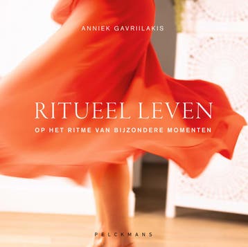 Ritueel Leven | Anniek Gavriilakis | Nieuw, Verzenden, Anniek Gavriilakis