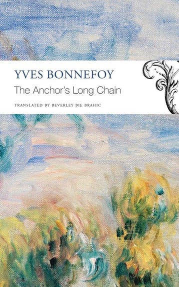 The Seagull Library of French Literature-The Anchor’s Long, Verzenden, Yves Bonnefoy