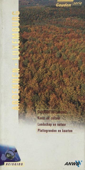 Ardennen, Luxemburg / ANWB goud 9789018012564 Guido Fonteyn, Verzenden, Zo goed als nieuw, Guido Fonteyn
