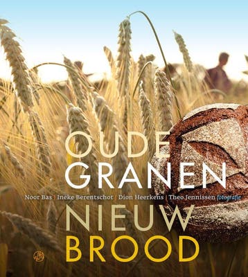 Oude granen nieuw brood 9789062240500 Noor Bas, Verzenden, Noor Bas