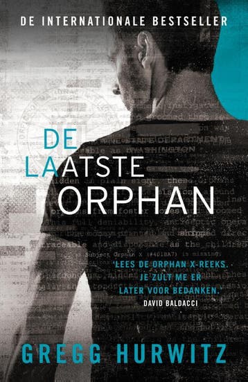 De laatste Orphan / Orphan X / 8 9789400516205 Gregg Hurwitz, Boeken, Verzenden, Zo goed als nieuw, Gregg Hurwitz