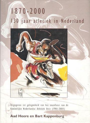 130 jaar Atletiek in Nederland 1870-2000 9789090128672, Boeken, Verzenden, Gelezen, A. Heere