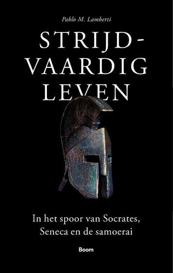 Strijdvaardig leven 9789024434176 Pablo M. Lamberti, Verzenden, Zo goed als nieuw, Pablo M. Lamberti