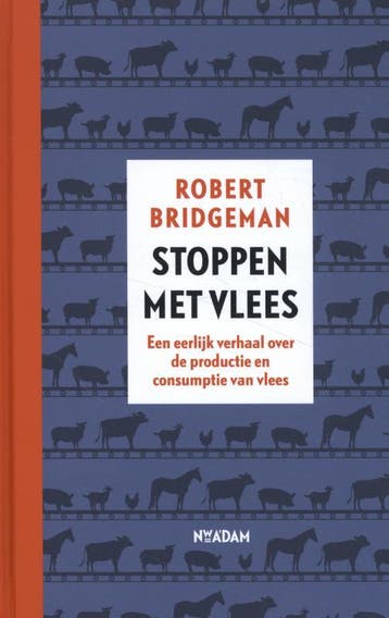 Stoppen met vlees 9789493191457 Robert Bridgeman, Verzenden, Robert Bridgeman