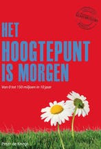 Het hoogtepunt is morgen 9789077740699 Peter de Knegt, Verzenden, Gelezen, Peter de Knegt
