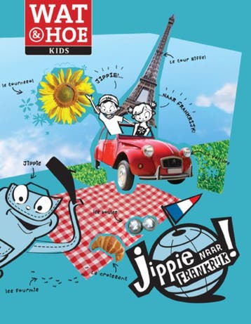 Jippie naar Frankrijk! / Jippie-reeks 9789021548869, Verzenden, Kitty van Zanten
