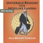 Universele reisgids voor moeilijke landen 9789044623680, Verzenden, Jelle Brandt Corstius