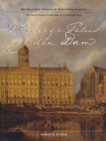 's Konings Paleis op den Dam - Huisken, Boeken, Verzenden, Nieuw
