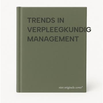 TRENDS IN VERPLEEGKUNDIG MANAGEMENT 9789031322534, Verzenden, Gelezen
