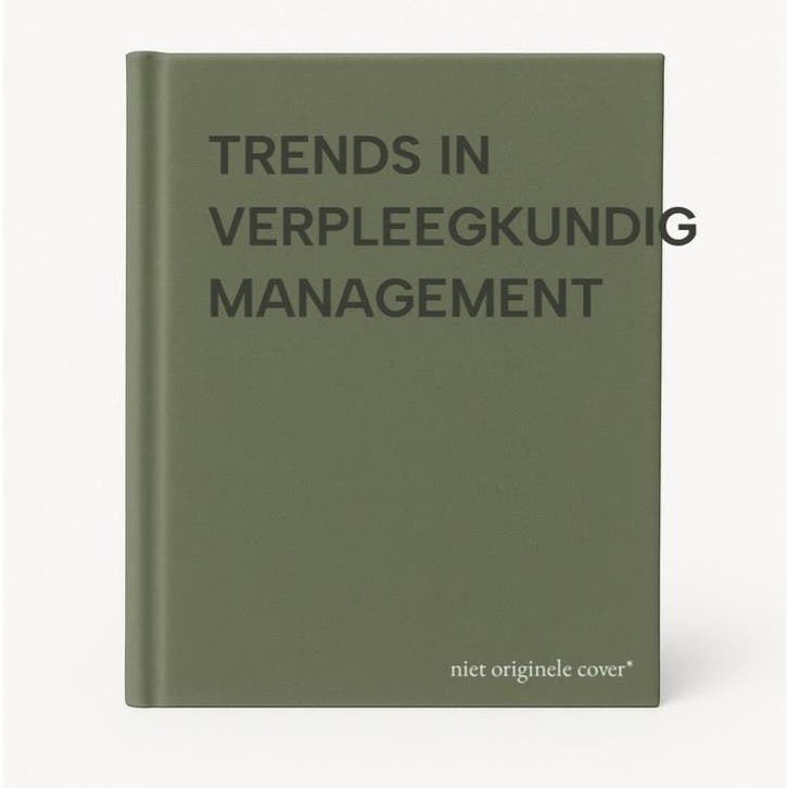 TRENDS IN VERPLEEGKUNDIG MANAGEMENT 9789031322534, Boeken, Wetenschap, Gelezen, Verzenden