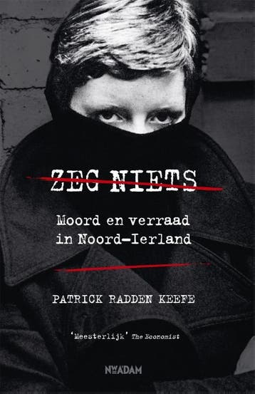Zeg niets 9789046825273 Patrick Radden Keefe, Verzenden, Patrick Radden Keefe