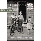 Half Broke Horses 9781416586289 Jeannette Walls, Verzenden, Jeannette Walls