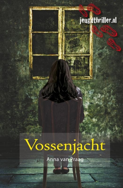 Vossenjacht / Jeugdthriller.nl 9789025857844 Anna van Praag, Boeken, Kinderboeken | Jeugd | 10 tot 12 jaar, Zo goed als nieuw