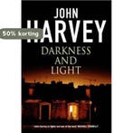 Darkness and Light 9780434014477 John Harvey, Verzenden, Gelezen, John Harvey