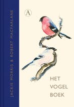 Het Vogelboek 9789025320287 Robert Macfarlane, Boeken, Verzenden, Nieuw, Robert Macfarlane