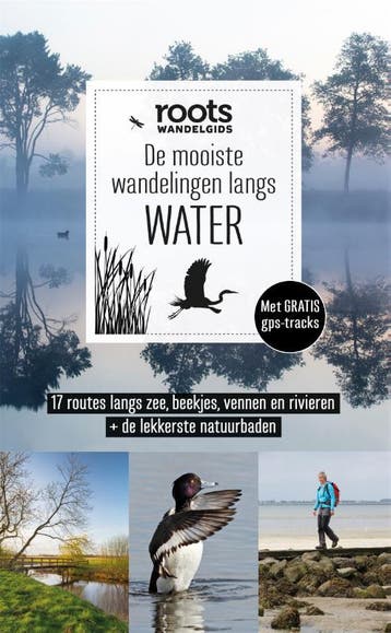 De mooiste wandelingen langs water / Roots wandelgids / 2, Verzenden, Gelezen