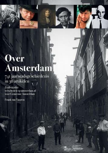 Over Amsterdam 9789464069747 Frank van Vuuren, Verzenden, Frank van Vuuren