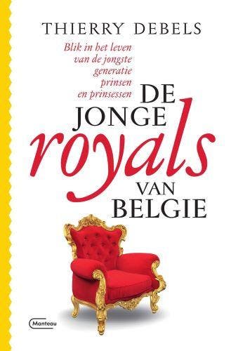 De jonge royals van België 9789022337707 Thierry Debels, Verzenden, Zo goed als nieuw, Thierry Debels