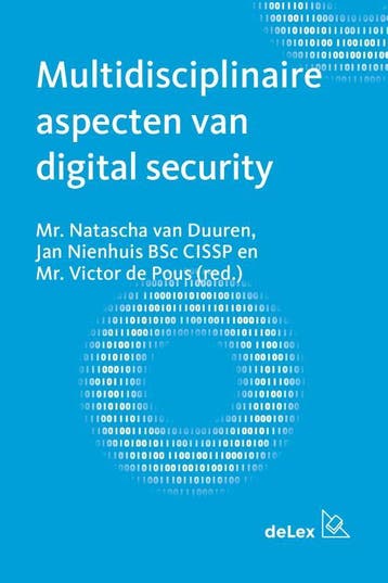 Multidisciplinaire Aspecten Van Digital Security | Nieuw, Verzenden, Victor Pous; Jan Nienhuis; Natascha Duuren