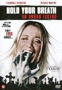 Hold your breath - The urban legend op DVD, Verzenden