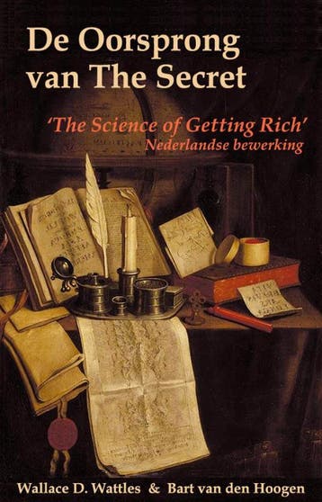 De Oorsprong van The Secret / druk ND 9789081229425, Verzenden, W.D. Wattles