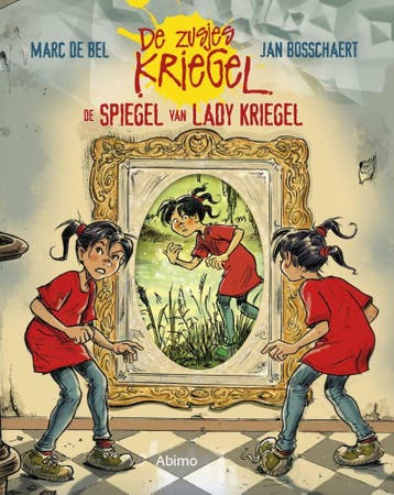 De spiegel van Lady Kriegel / De zusjes Kriegel Marc de Bel, Verzenden, Zo goed als nieuw, Marc de Bel