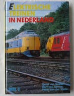 Elektrische treinen in Nederland. Deel 3 9789060130575, Boeken, Verzenden, Gelezen, C. van Gestel