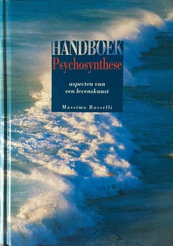 Handboek psychosynthese - Massimo Rosselli - 9789063254704 -, Verzenden