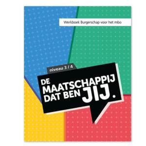 De maatschappij dat ben JIJ / niveau 3 en 4 / niveau 3 en 4, Verzenden, Zo goed als nieuw, Hanne Boendemaker