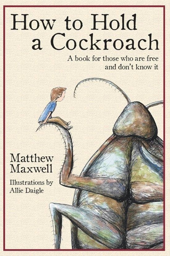 How To Hold a Cockroach: A book for those who are free and, Livres, Langue | Anglais, Envoi