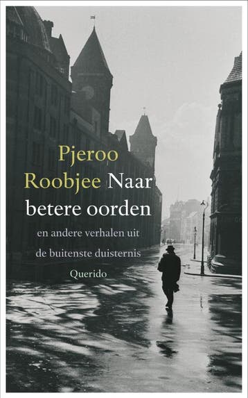 Naar betere oorden en andere verhalen uit de buitenste, Boeken, Verzenden, Gelezen, P. Roobjee