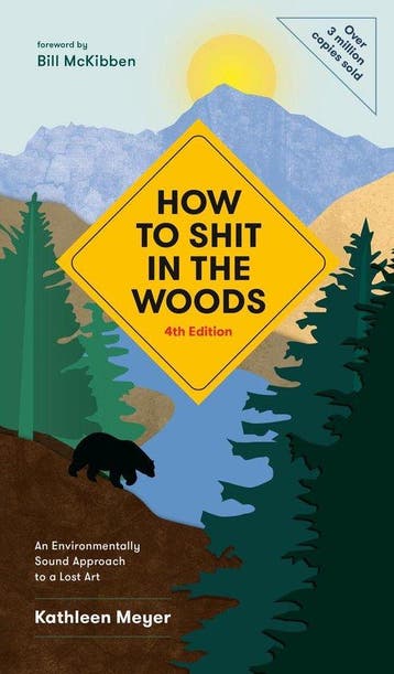 How to Shit in the Woods 9781984857132 Kathleen Meyer, Verzenden, Kathleen Meyer