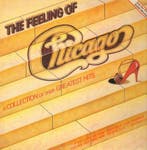 Chicago - The Feeling Of (A Collection Of Their Greatest Hit, Verzenden, Gebruikt