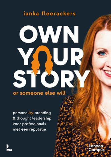 Own your story 9789401496391 Ianka Fleerackers, Boeken, Verzenden, Gelezen, Ianka Fleerackers