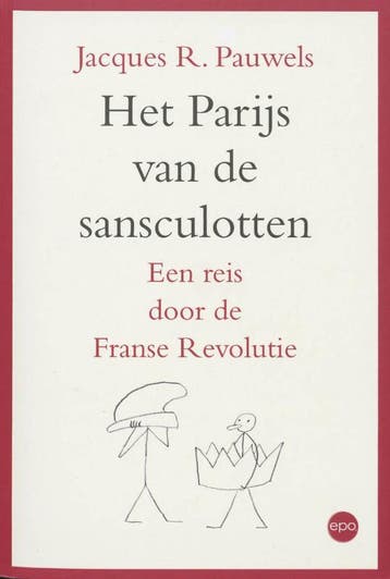 Het Parijs van de sansculotten 9789064454660 Jac.R. Pauwels, Verzenden, Gelezen, Jac.R. Pauwels