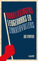 Baantjesjagers, leugenaars en zakkenvullers 9789493020115, Verzenden, Gelezen, Jos Verveen