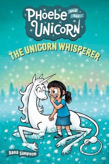 PHOEBE & HER UNICORN 10 UNICORN WHISPERER 9781524851965, Verzenden, Dana Simpson