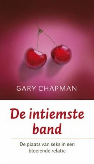 De intiemste band 9789043515146 Gary Chapman, Verzenden, Gary Chapman