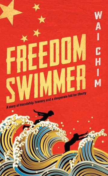 Freedom Swimmer 9781760113414 Wai Chim, Verzenden, Wai Chim