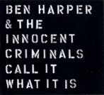 Ben Harper &amp; The Innocent Criminals - Call It What It Is, Verzenden