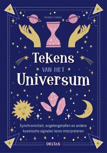 Tekens van het universum 9789044767148 Astrid Carvel, Verzenden, Zo goed als nieuw, Astrid Carvel