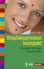 Klopfakupressur kompakt 9783867310291 Susanne Marx, Livres, Langue | Allemand, Verzenden, Susanne Marx