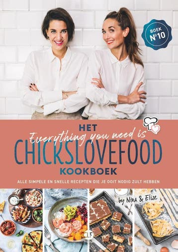 Het everything you need is Chickslovefood-kookboek /, Verzenden, Gelezen, Nina de Bruijn