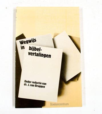Wegwys in bybelvertalingen - van Bruggen, Verzenden, Nieuw