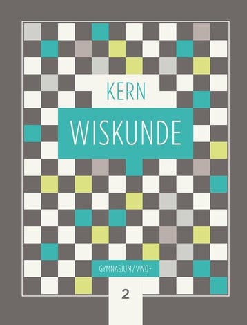 KERN Wiskunde leerboek gymnasium/vwo+ 2 9789492862464, Livres, Livres scolaires, Verzenden, Boom voortgezet onderwijs